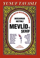 Musahhah Metinli Mevlid-i erif (B13) Tavasl Yaynlar