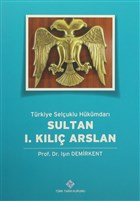 Trkiye Seluklu Hkmdar Sultan 1. Kl Arslan Trk Tarih Kurumu Yaynlar