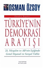 Dnden Bugne Trkiye`nin Demokrasi Aray Yedirenk Kitaplar