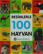 Resimlerle 100 Hayvan (Kk Boy) Remzi Kitabevi