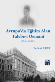 Avrupada Eitim Alan Talebe-i Osmani (XX. yy Balar)