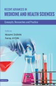 Recent Advances in Medicine and Health Sciences: Concepts, Researches and Practice