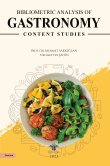 Bibliometric Analysis of Gastronomy Content Studies