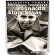 Paralanan Yugoslavya Bosna`da Etnik Sava