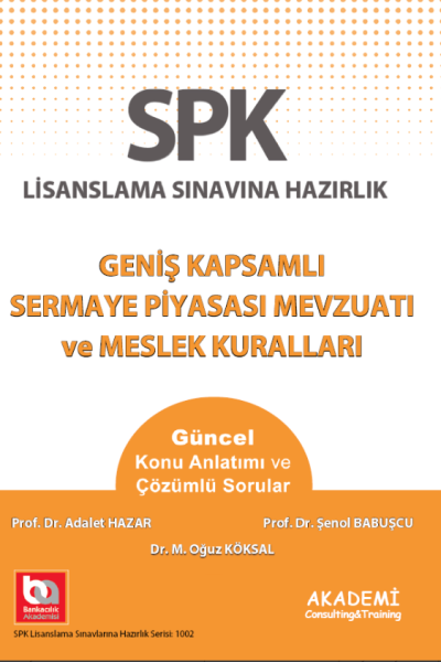 Spk Geni Kapsaml Sermaye Piyasas Mevzuat Ve Meslek Kurallar Konu