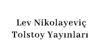 Lev Nikolayevi� Tolstoy Yay�nlar�