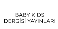 Baby Kids Dergisi Yay�nlar�
