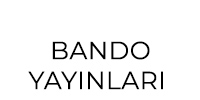 Bando Yay�nlar�