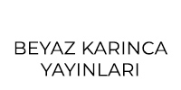 Beyaz Kar�nca Yay�nlar�