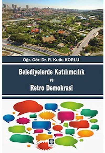 Belediyelerde Katılımcılık ve Petro Demokrasi Ekin Yayınları PN8596