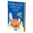 Hamburgere Dönüşen Anne Mavi Bulut Yayıncılık