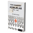 Türk Romanında Azınlıklar (1872 - 1950) Özgür Yayınları