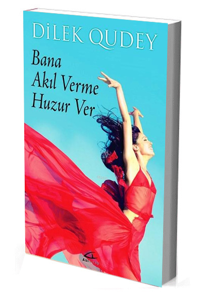 Bana Akil Verme Huzur Ver Asi Kitap 9786056548048
