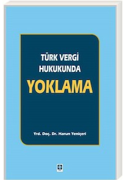 Türk Vergi Hukukunda Yoklama Ekin Yayınevi