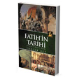 Fatih`in Tarihi lgi Kltr Sanat Yaynlar