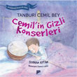 Tanburi Cemil Bey Cemil`in Gizli Konserleri Pan Yaynclk