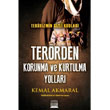 Terrizmin Gizli Kodlar: Terrden Korunma ve Kurtulma Yollar Anatolia Kitap