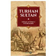 Turhan Sultan Yeditepe Yaynevi