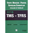2016 TMS - TFRS Trkiye Muhasebe - Finansal Raporlama Standartlar Uygulama Gazi Kitabevi