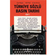 Türkiye Sözlü Basın Tarihi Cilt 1 İş Bankası Kültür Yayınları