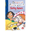 Süper Dedektif Shelley Holmes Martı Çocuk Kulübü Yayınları