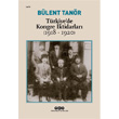 Trkiyede Kongre ktidarlar 1918-1920 Yap Kredi Yaynlar