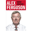 Alex Ferguson Hayat Hikayem Pegasus Yayınları