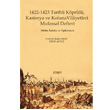1422-1423 Tarihli Köprülü Kastorya ve Koluna Vilayetleri Mufassal Defteri Kitabevi Yayınları