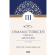 Osmanl Trkesi Okuma Metinleri 3 Gece Kitapl