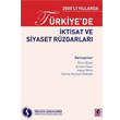 2000li Yllarda Trkiyede ktisat ve Siyaset Rzgarlar Efil Yaynevi