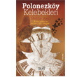 Polonezky Kelebekleri Truva Yaynlar