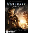 Warcraft Durotan Filmin ncesinin Hikayesi Artemis Yaynlar