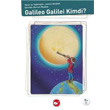 Galileo Galilei Kimdi? Beyaz Balina Yaynlar