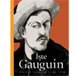İşte Gauguin Hep Kitap