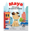 Maya Dünyanın En Şanssız Köpeği Pearson Çocuk Kitapları