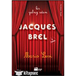 Bir Yalnz Adam: Jacques Brel Doan Kitap