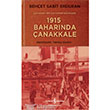 1915 Baharında Çanakkale Behçet Sabit Erduran İş Bankası Kültür Yayınları