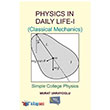 Physics in Daily Life Simple College Physics I Gece Kitapl