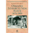 Osmanl stanbul unda Asayi 1879 1909 letiim Yaynevi