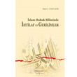 İslam Hukuk Biliminde İhtilaf ve Gerilimler Ankara Okulu Yayınları