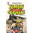 Cepheden Cepheye - Yemen Cephesi l Sancs Gen Hayat Yaynlar