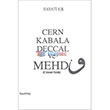 Cern Kabala Deccal ve Mehdi Cennet Sz Hayy Kitap