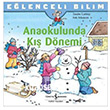 Anaokulunda Kış Dönemi  Eğlenceli Bilim Türkiye İş Bankası Kültür Yayınları