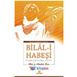 Bilal-i Habei-Radiyallahu anh Ensar Neriyat