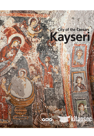 City of the Caesars Kayseri Yapı Kredi Yayınları Sanat
