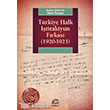 Trkiye Halk tirakiyun Frkas 1920 1923 letiim Yaynlar