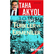 Ortak Acı 1915 Türkler ve Ermeniler Doğan Kitap