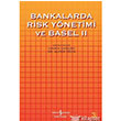 Bankalarda Risk Ynetimi ve Basel II  Bankas Kltr Yaynlar