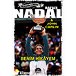 Rafael Nadal Benim Hikayem Mart Yaynlar