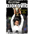 Novak Djokovic Kazanmak in Varm! Mart Yaynlar